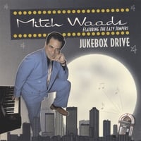 Mitch Woods: Jukebox Drive