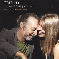 Miten with Deva Premal : Songs for the Inner Lover