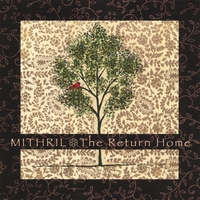 Mithril : The Return Home