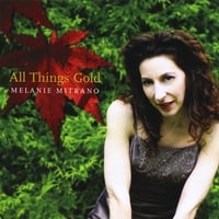 All Things Gold by Melanie Mitrano