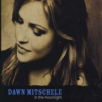 Dawn Mitschele : In the Moonlight