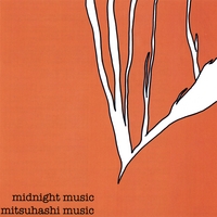 Mitsuhashi Music : Midnight Music
