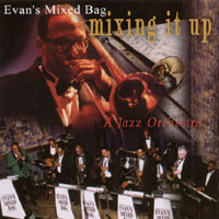 Evan's Mixed Bag : Mixing it up