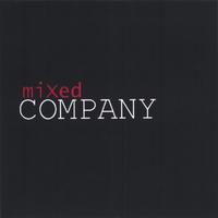 miXed COMPANY : miXed COMPANY