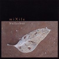 MIXILE: Nullarbor