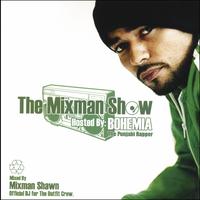 MIXMAN SHAWN: The Mixman Show
