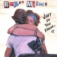 RENEE' MIXON: Just So You Know