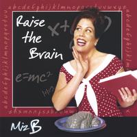 Miz B : Raise the Brain