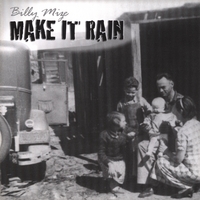 BILLY MIZE: Make It Rain