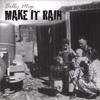 BILLY MIZE: Make It Rain