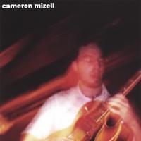 CAMERON MIZELL: Cameron Mizell
