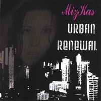 MizKas : Urban Renewal