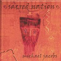 MICHAEL JACOBS: Sacred Nation