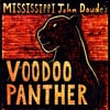 MISSISSIPPI JOHN DOUDE: Voodoo Panther
