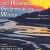 MICHAEL J LEWIS: The Romantic Splendour of Wales