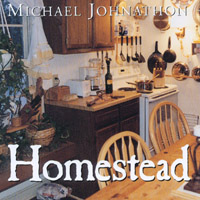 MICHAEL JOHNATHON: Homestead