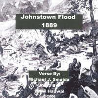 Michael J. Smajda : Johnstown Flood  1889