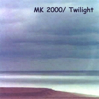 Mk 2000 : Twilight