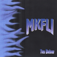 MKFLI : Ten Below