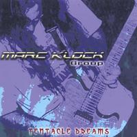 Marc Klock Group : Tentacle Dreams