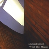 MICHAEL KITSON: What This Means