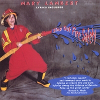 Mary Lambert : Sing Out Fire Safety