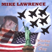 Mike Lawrence : Watching Freedom Ring