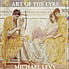 Michael Levy: Art of the Lyre