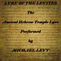 Michael Levy : Lyre of the Levites
