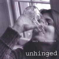 MARY LIZ MCNAMARA: unhinged