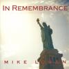 MIKE LOGAN: In Remembrance