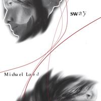 MICHAEL LORD: Sway