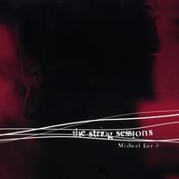 Michael Lord : The String Sessions