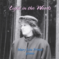 MARY LOU PRINCE: Light in the Woods