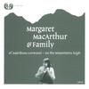 MARGARET MACARTHUR & FAMILY: On The Mountains High