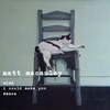 MATT MACAULAY: Wish I Could Make You Dance