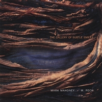 Mark Mahoney and M. Peck : The Gallery of Subtle Smiles