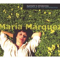 Maria Marquez : Nature's Princess
