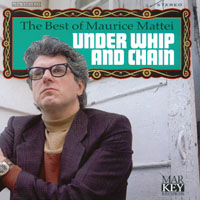Maurice Mattei : Under Whip And Chain