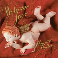 Maurice Mattei : Welcome Love
