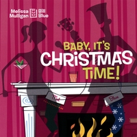 Melissa Mulligan & Bill Blue : Baby, It's Christmas Time!