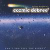 MILTON MADONIA'S COZMIC DEBREE: Can't You Feel The Night?