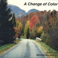 Michele McLaughlin : A Change of Color