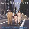 MICHAEL & NINA HUGHES: Seeking El Shaddai, Vol. 1