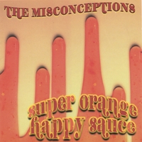 the Misconceptions : Super Orange Happy Sauce