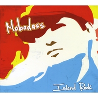 MOBADASS: Island Rock