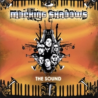 MOCKING SHADOWS: The Sound