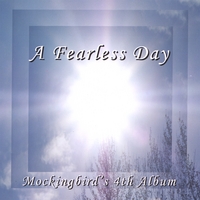 MOCKINGBIRD: A Fearless Day
