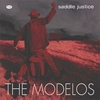 THE MODELOS: Saddle Justice
