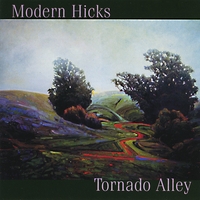 Modern Hicks : Tornado Alley